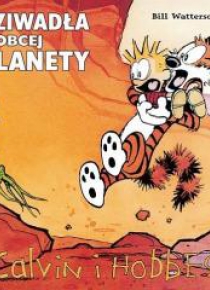 Calvin i Hobbes T.4 Dziwadła z obcej planety